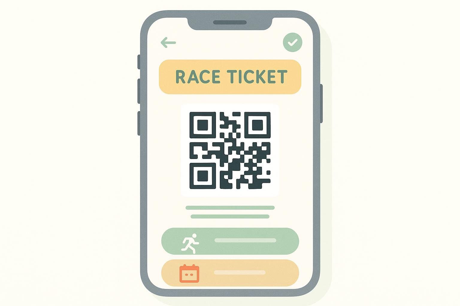 An illustration of a smartphone screen displaying a digital 'RACE TICKET' with a large QR code. Below the QR code are two rectangular buttons, one with a running person icon and the other with a calendar icon.